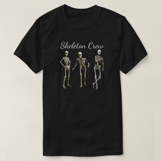 Spaß "Skeleton Crew" Creepy Skeleton Design T-Shi T-Shirt (Design vorne)