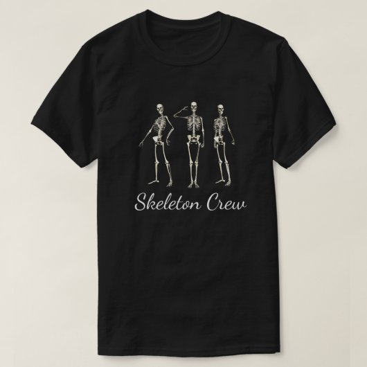 Spaß "Skeleton Crew" Creepy Skeleton Design T-Shir T-Shirt (Design vorne)