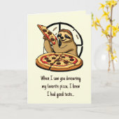 Spaß Sloth Sarcastic Pizza Funny Valentinstag Karte (Gelbe Blume)