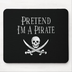 Spaß, so zu tun, als wäre ich ein Piratenspiel Hal Mousepad