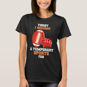 Spaß Sonntag American Football Fan für einen Tag S T-Shirt