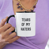Spaß Spaß TEARS MEINER HATTER Tasse