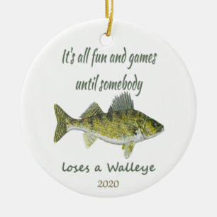 Spaß & Spiele, bis Jemand A Walleye verliert Keramik Ornament