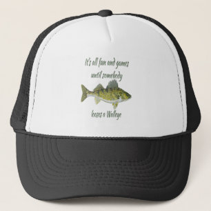 Spaß & Spiele, bis jemand einen Walleye Fishing ve Truckerkappe