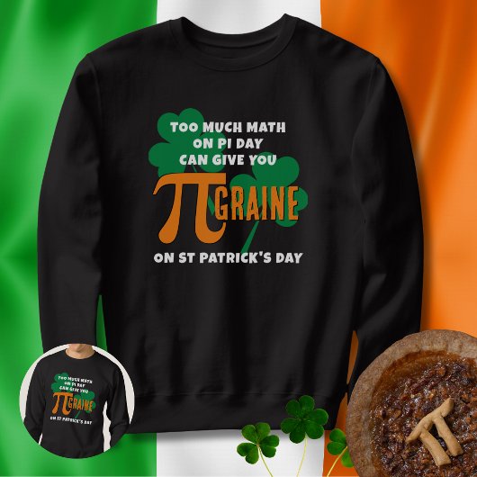 Spaß St Patrick's Day Pi Day Math Sweatshirt