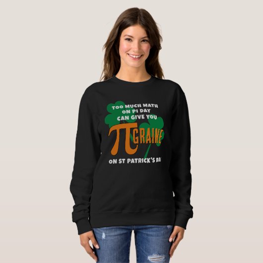 Spaß St Patrick's Day Pi Day Math Sweatshirt (Vorne ganz)