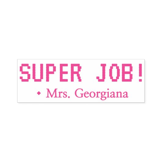 Spaß "SUPER JOB!" Lehrerin Rubber Briefmarke Permastempel (Design)