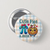 Spaß "Süsse Pies" Niedlich Pi Symbol & Pie Pub Button (Vorne & Hinten)