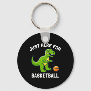 Spaß T-Rex hier für Basketball Dinosaurier Schlüsselanhänger