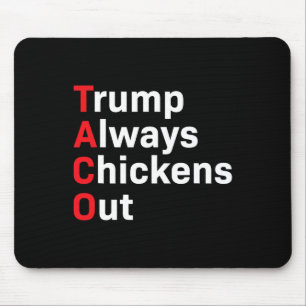 Spaß Taco Trump hält sich immer versteckt Mousepad