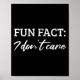 Spaß Tatsache, dass ich keine Sorge habe - Witzige Poster