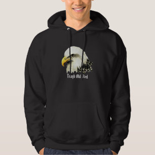 Spaß "Tough old Bird" Hoodie
