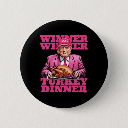 Spaß Trump Gewinner Türkei Abendessen lustig als Button (Vorderseite)