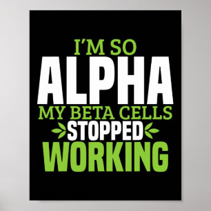 Spaß Typ 1 Diabetes Diabetisches Bewusstsein T1d F Poster