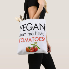 Spaß Typografie Vegan von Ma Head Tomato Tasche
