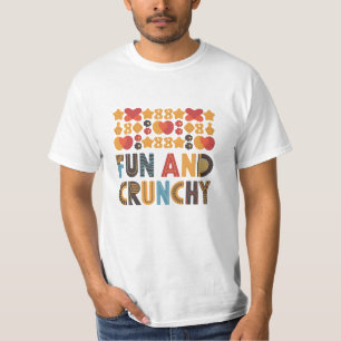 Spaß und Crunchy T-Shirt