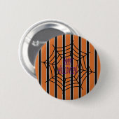 Spaß und Extravagante Halloween-Spinnwache Button (Vorne & Hinten)