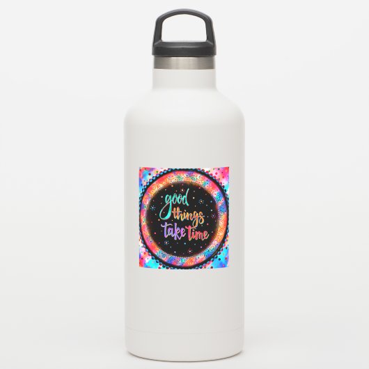 Spaß und gute Dinge brauchen Zeit Inspiration Zita Aufkleber (Wassserflasche)