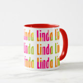 Spaß und leuchtend Personalisierter Name "Linda" Tasse (VorderseiteRechts)