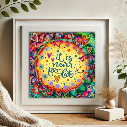 Spaß und nie zu spät zitierte Inspirivität Poster