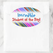 Spaß "Unglaublicher Schüler des Tages!" Aufkleber (Tasche)