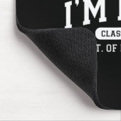 Spaß Universität Ich bin fertig Cl Von 2026 Lehrer Mousepad (Ecke)