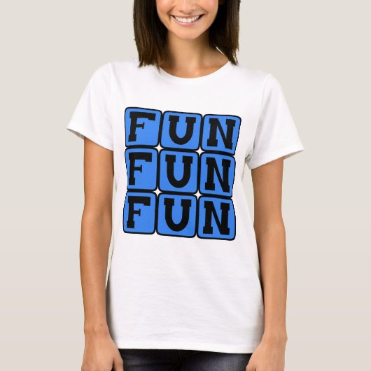 Spaß, unterhaltsame Einstellung T-Shirt (Vorderseite)