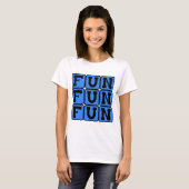Spaß, unterhaltsame Einstellung T-Shirt (Vorne ganz)