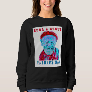 Spaß Vatertag Meme Bong und Knochen Bekleidung 2 Sweatshirt