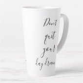 Spaß Verlassen Sie Ihren Traum nicht auf Inspirati Milchtasse (Rechte Ecke)