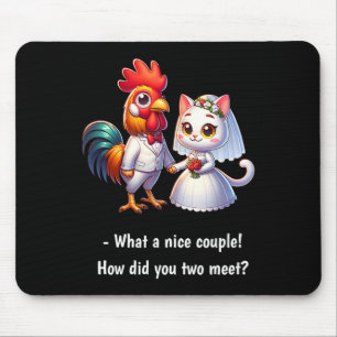 Spaß, was für ein nettes Paar Huhn und Katze lusti Mousepad