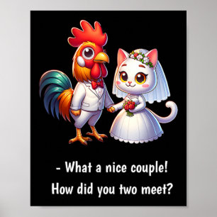 Spaß, was für ein nettes Paar Huhn und Katze lusti Poster