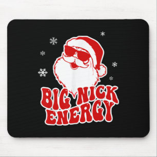 Spaß Weihnachten Big Nick Energie Weihnachtsmann Mousepad