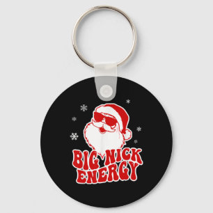 Spaß Weihnachten Big Nick Energie Weihnachtsmann Schlüsselanhänger