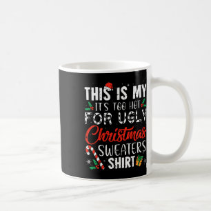 Spaß Weihnachten, das ist mein zu heißes Weihnacht Kaffeetasse