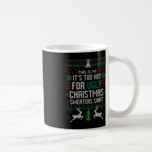 Spaß Weihnachten, das ist mein zu heißes Weihnacht Kaffeetasse