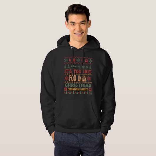 Spaß Weihnachts-Kleid: Zu heiß für Ugly Sweaters! Hoodie (Vorne ganz)