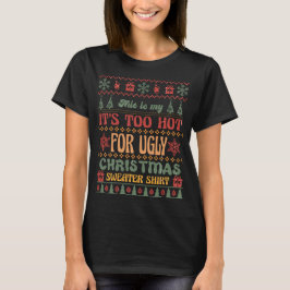 Spaß Weihnachts-Kleid: Zu heiß für Ugly Sweaters! T-Shirt