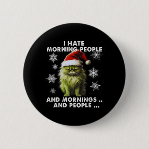 Spaß Weihnachtskostüm - Ich hasse Morning People - Button