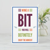 Spaß Wein ein bisschen besser fühlen Karte (Stehend Vorderseite)