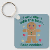 Spaß "Wenn du nicht die Hitze nehmen kannst" Lebku Schlüsselanhänger (Vorderseite)