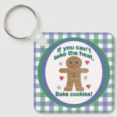 Spaß "Wenn du nicht die Hitze nehmen kannst" Lebku Schlüsselanhänger (Vorderseite)