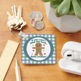 Spaß "Wenn du nicht die Hitze nehmen kannst" Lebku Schlüsselanhänger