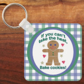 Spaß "Wenn du nicht die Hitze nehmen kannst" Lebku Schlüsselanhänger (Vorderseite)