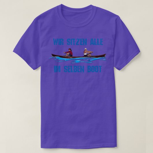 Spaß Wex27re alle im selben Boot T-Shirt (Design vorne)