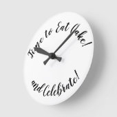 Spaß "Zeit zum Kuchen und Feiern" Runde Wanduhr (Winkel)