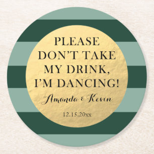 Spaß "Zitat nicht nehmen meines Getränks" für Runder Pappuntersetzer