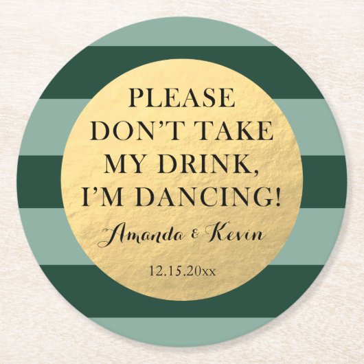 Spaß "Zitat nicht nehmen meines Getränks" für Runder Pappuntersetzer (Vorderseite)