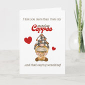 Spaß Zitat Niedlicher Kaffee Funny Valentinstag Karte (Vorderseite)