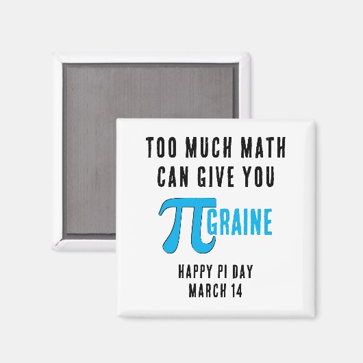 Spaß zu viel Pi Day Magnet (Vorderseite/Rückseite)